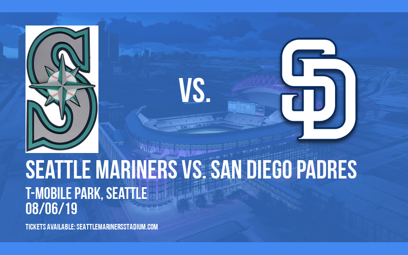 Seattle Mariners vs. San Diego Padres at T-Mobile Park