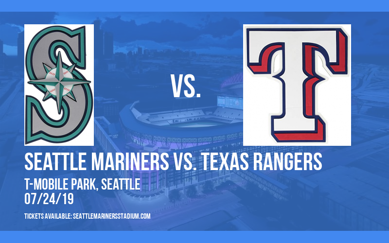 Seattle Mariners vs. Texas Rangers at T-Mobile Park