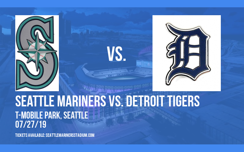 Seattle Mariners vs. Detroit Tigers at T-Mobile Park