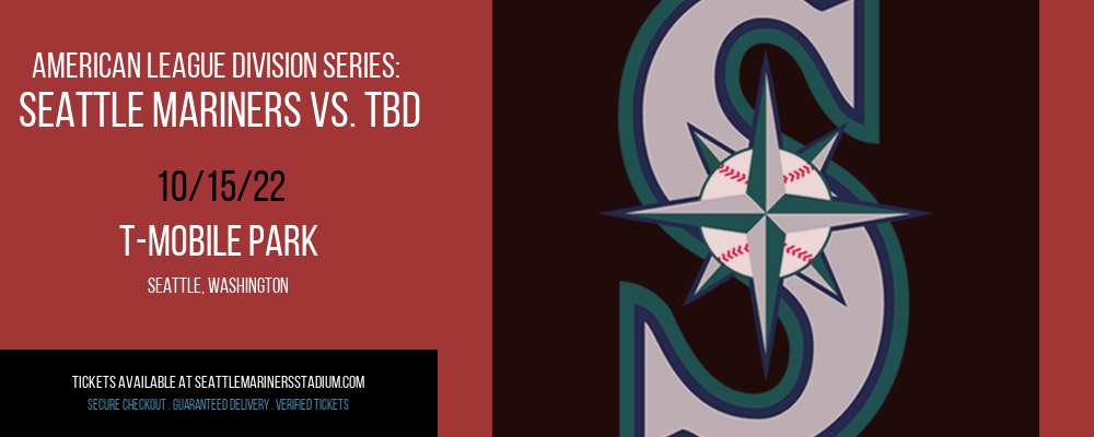 American League Division Series: Seattle Mariners vs. TBD at T-Mobile Park