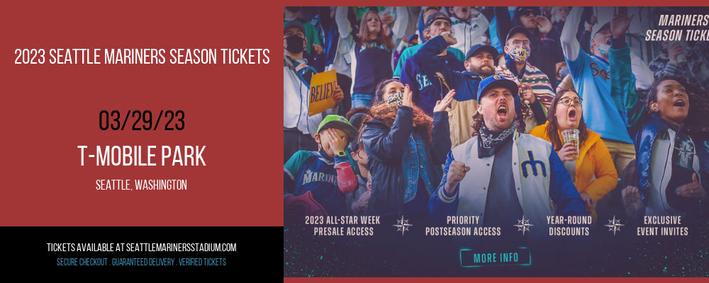 2023 Seattle Mariners Season Tickets at T-Mobile Park