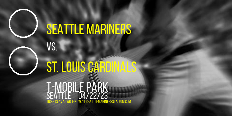 Seattle Mariners vs. St. Louis Cardinals at T-Mobile Park